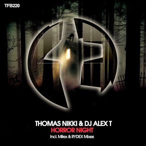 Download track T-Horror Night (Mitex Remix) Thomas Nikki, DJ Alex-T