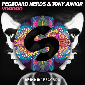 Download track Voodoo (Original Mix) Tony Junior, Pegboard Nerds