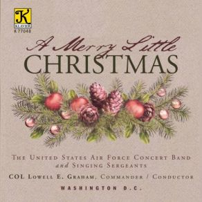 Download track The Littlest Angel (Arr. For Vocal & Wind Ensemble) The Singing Sergeants, United States Air Force Concert Band