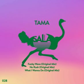 Download track No Rush (Original Mix) Tama