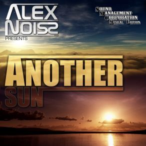 Download track Another Sun (Vocal Mix) Alex Noiss