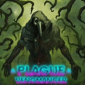 Download track Not Curable Venomancer