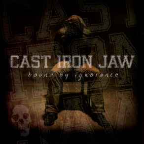 Download track Man Made Misery Cast Iron Jaw