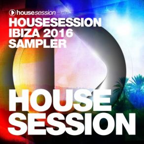 Download track Housesession Ibiza 2016 DJ Mix By Tune Brothers (Continous DJ Mix) Tune Brothers