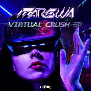 Download track VIRTUAL CRUSH MARGWA