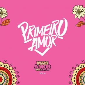 Download track Insegurança / Tempo De Aprender / Duas Paixões / Fã De Carteirinha (Ao Vivo) Primeiro Amor