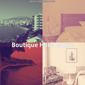 Download track Bright Moods For Vacations Boutique Hotel Music