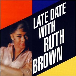 Download track You And The Night And The Music Ruth Brown