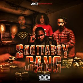 Download track HitMan ShottaBoy GangLil D, Sb Sirr, Sb Oatz