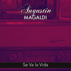 Download track La Que Nunca Tuvo Novio Agustín Magaldi