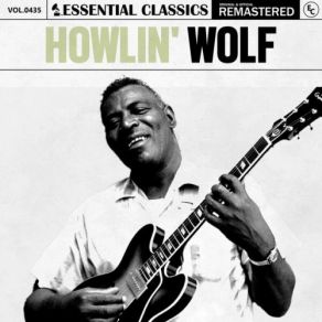 Download track I Can't Hold Out (Talk To Me Baby) Howlin' Wolf