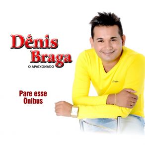 Download track Ciumes Dênis Braga