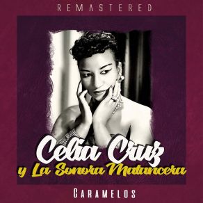 Download track No Encuentro Palabras (Remastered) Celia Cruz