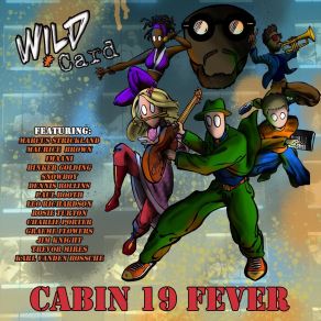 Download track Cabin 19 Fever Wild CardGraeme Flowers, Leo Richardson