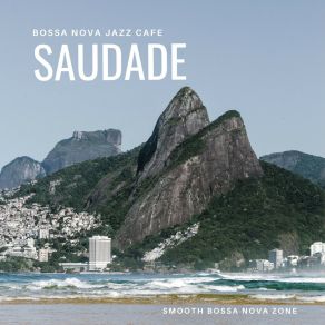 Download track Rhythmic Ocean Breeze Smooth Bossa Nova Zone