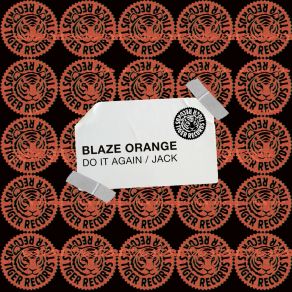 Download track Do It Again (Extended Mix) Blaze Orange