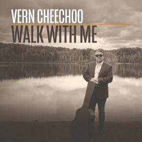 Download track Love Flows On Forever Vern Cheechoo