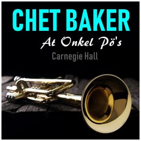 Download track Black Eyes (Live) Chet Baker