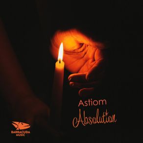 Download track Absolution (Original Mix) Astiom