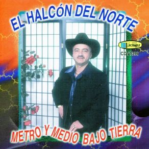 Download track Te Acordaras De Mi El Halcón Del Norte