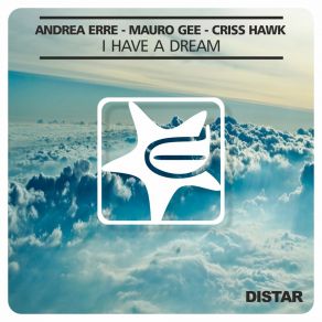 Download track I Have A Dream Andrea Erre