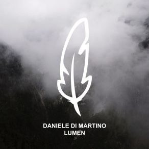 Download track Lumen (Martin Waslewski Remix) Daniele Di Martino