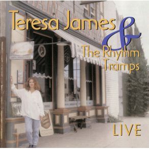 Download track That'S What It Takes Teresa James, The Rhythm Tramps