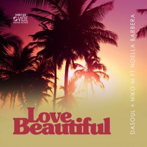 Download track Love Beautiful Noelle Barbera