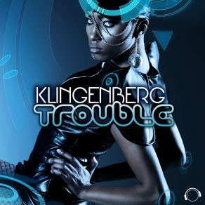 Download track Trouble (Instrumental Mix) Klingenberg