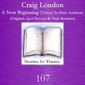 Download track A New Beginning (Trance Is Here Anthem) (Igor Stroom Remix) Craig London