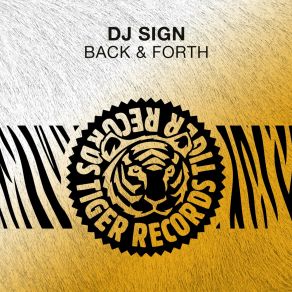 Download track Back & Forth (Radio Edit) DJ Sign