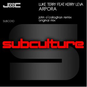 Download track Arpora (John O'Callaghan Remix) Luke Terry, Kerry Leva