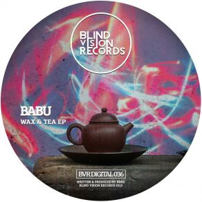 Download track Wax And Tea Babu