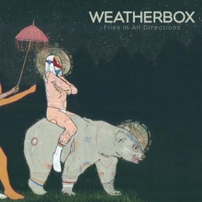 Download track Bring Us The Head Of Weatherbox Weatherbox