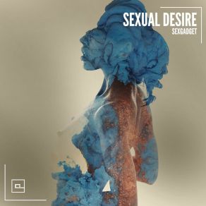 Download track Sexual Desire (More Sex Mix) SexgadgetMore Sex