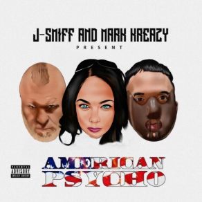 Download track American Psycho J-Smiff