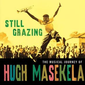 Download track Mace And Grenades Hugh Masekela