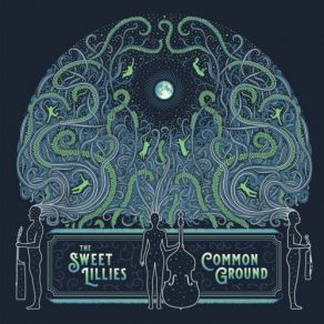 Download track Common Ground The Sweet Lillies