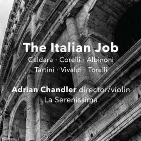 Download track 1. Caldara: Sinfonia In C Major - I. Allegro La Serenissima