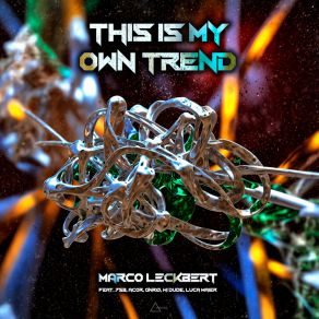 Download track I Love My Life Marco Leckbert