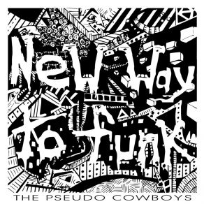 Download track New Way To Funk The Pseudo Cowboys