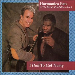 Download track Baby, You Harmonica Fats, The Bernie Pearl Blues Band