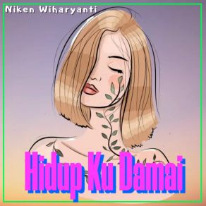 Download track Itulah Kehidupan Niken Wiharyanti