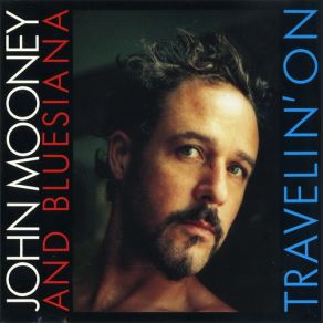 Download track Ain't Gonna Marry John Mooney, Bluesiana