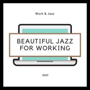 Download track Jazz For Working Work