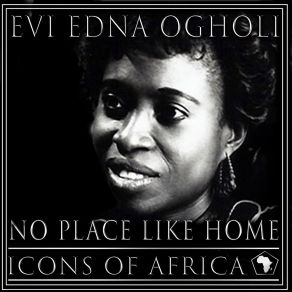 Download track Oghene Me (My God) Evi-Edna Ogholi