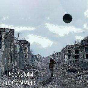 Download track Il Cammino Dell'uomo Senza Colori Moonstorm