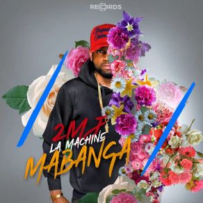 Download track Mabanga 2MJ