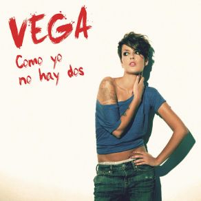 Download track Como Yo No Hay Dos Vega