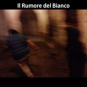 Download track RB1 Il Rumore Del Bianco